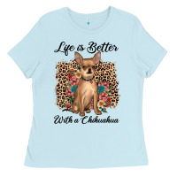 Baby Blue life is better with a chihuahua Ladies Tee - JahusDesignShop