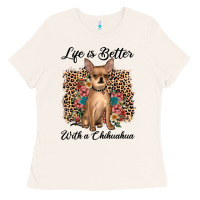 Life Is Better With A Chihuahua Ladies Tee | Teevron