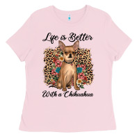 Bubblegum Pink life is better with a chihuahua Ladies Tee - JahusDesignShop