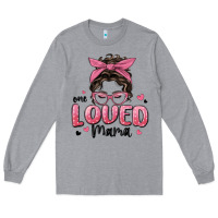 Heather Grey one loved mama messy bun Long Sleeve Tee - MaliasSmallBusiness