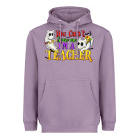 Lavender You Can't Scare Me I'm a Teacher Heavyweight Hoodie - texasbilliewilder