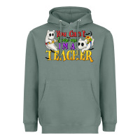 You Can't Scare Me I'm A Teacher Heavyweight Hoodie | Teevron