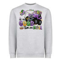 Heather Grey let the good times roll Heavyweight Sweatshirt - MaliasSmallBusiness