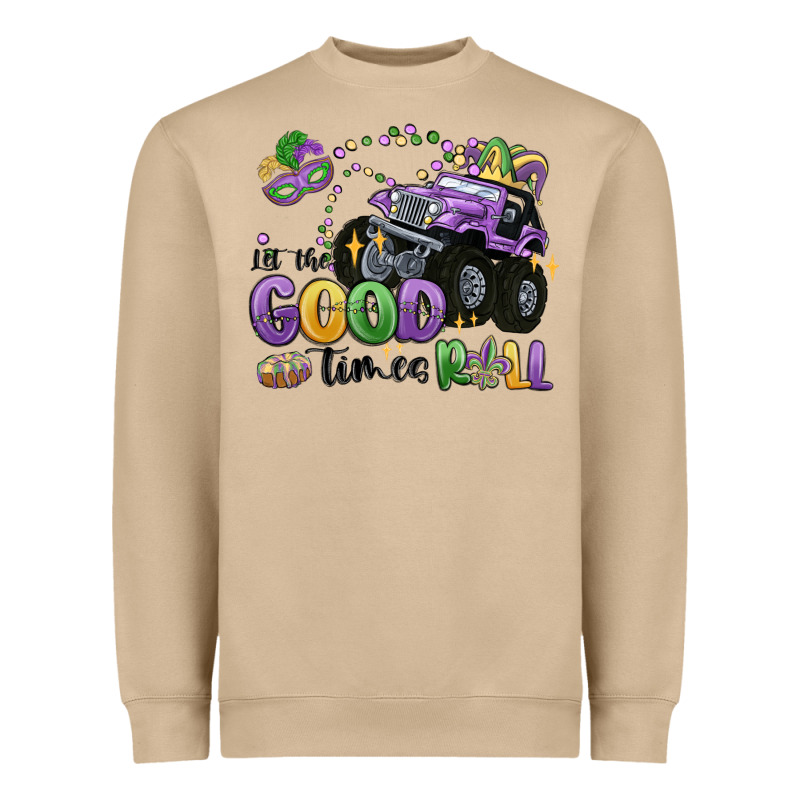 Let The Good Times Roll Heavyweight Sweatshirt by MaliasSmallBusiness | Teevron