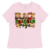 Bubblegum Pink Black Teacher magic juneteenth Ladies Tee - Zillion Design Studio