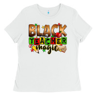 White Black Teacher magic juneteenth Ladies Tee - Zillion Design Studio