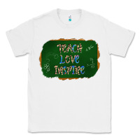 White teach love inspire chalkboard Classic Tee - AdoDesignShop