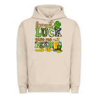 Pigment French Oak St. Patrick's Forget luck give me beer Urban Hoodie - OliviaCreatesArt