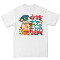 Drink In My Hand Toes In The Sand Premium Tee | Teevron