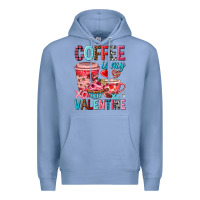 Colony Blue Coffee is my Valentine Valentine's Day Premium Hoodie - HowdyJamesFarm