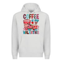 Dove Grey Coffee is my Valentine Valentine's Day Premium Hoodie - HowdyJamesFarm
