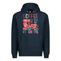 Navy Coffee is my Valentine Valentine's Day Premium Hoodie - HowdyJamesFarm