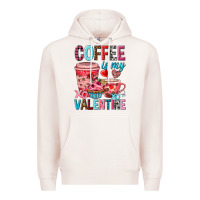 Pale Pink Coffee is my Valentine Valentine's Day Premium Hoodie - HowdyJamesFarm