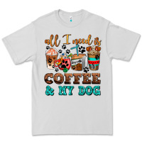 All I Need Is Coffee And My Dog Premium Tee | Teevron