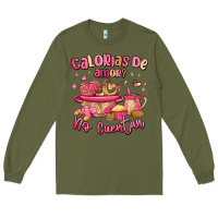 Army Green calorias de amor no cuentan mexican valentines day Long Sleeve Tee - MaliasSmallBusiness