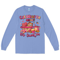 Colony Blue calorias de amor no cuentan mexican valentines day Long Sleeve Tee - MaliasSmallBusiness