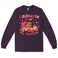 Plum calorias de amor no cuentan mexican valentines day Long Sleeve Tee - MaliasSmallBusiness