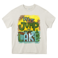 Cream let's go jump in the lake Heavy Core Tee - HRA Design Shop
