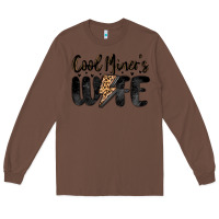 Chestnut cool miner s wife Long Sleeve Tee - MaliasSmallBusiness