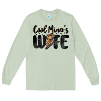 Matcha cool miner s wife Long Sleeve Tee - MaliasSmallBusiness