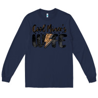 Navy cool miner s wife Long Sleeve Tee - MaliasSmallBusiness