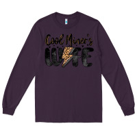 Plum cool miner s wife Long Sleeve Tee - MaliasSmallBusiness
