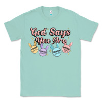Seafoam god says you are easter Classic Tee - MaliasSmallBusiness
