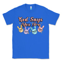 True Royal god says you are easter Classic Tee - MaliasSmallBusiness