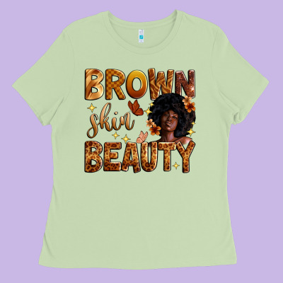 Brown Skin Beauty Ladies Tee Designed By Zillion Design Studio