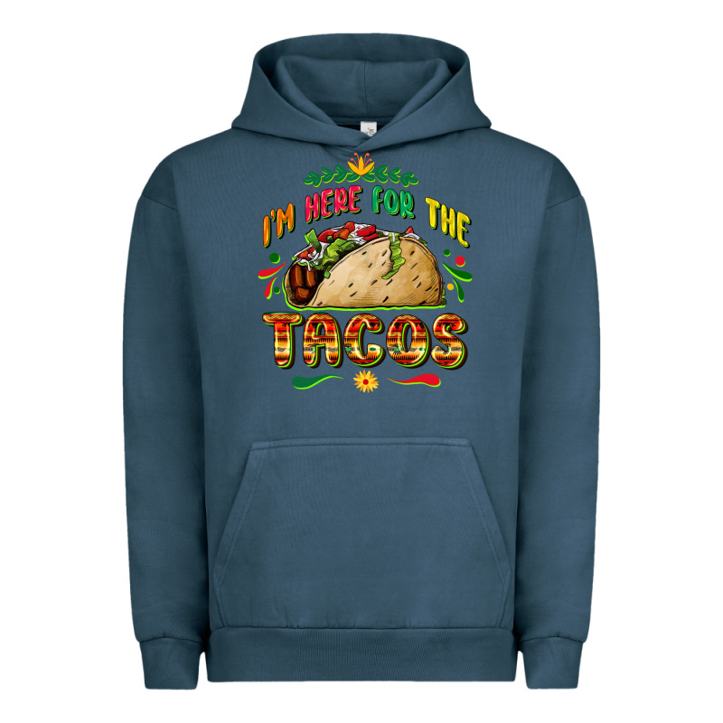 I'm Here For The Tacos Urban Hoodie by FaDigitalArtStudio | Teevron