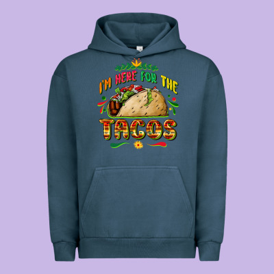 I'm Here For The Tacos Urban Hoodie Designed By Fadigitalartstudio