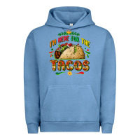Pigment Pebble Blue I'm here for the tacos Urban Hoodie - FaDigitalArtStudio