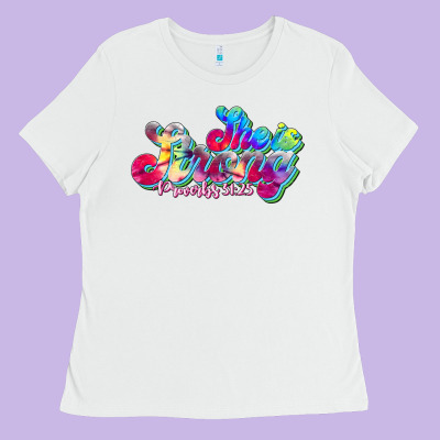 She Is Strong Proverbs 31:25 Ladies Tee Designed By Jahusdesignshop