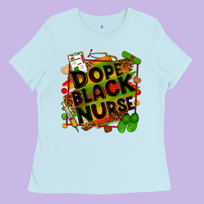 Dope Black Nurse Juneteenth Ladies Tee Designed By Zillion Design Studio