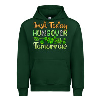 Forest Green St. Patrick's Irish today hungover tomorrow Urban Hoodie - OliviaCreatesArt