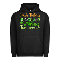 Pigment Black St. Patrick's Irish today hungover tomorrow Urban Hoodie - OliviaCreatesArt