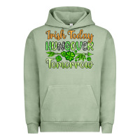 Pigment Oil Green St. Patrick's Irish today hungover tomorrow Urban Hoodie - OliviaCreatesArt