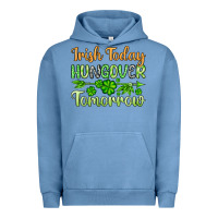 Pigment Pebble Blue St. Patrick's Irish today hungover tomorrow Urban Hoodie - OliviaCreatesArt