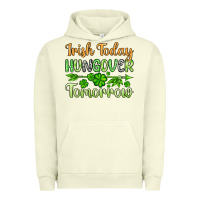 Pigment Pistachio St. Patrick's Irish today hungover tomorrow Urban Hoodie - OliviaCreatesArt