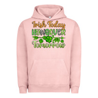 Pigment Salmon St. Patrick's Irish today hungover tomorrow Urban Hoodie - OliviaCreatesArt