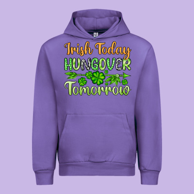 St. Patrick's Irish Today Hungover Tomorrow Urban Hoodie Designed By Oliviacreatesart
