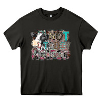 Asphalt not today heifer Heavy Core Tee - SublimationCraftShop