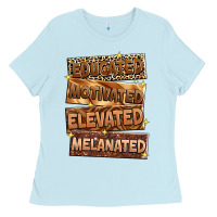 Baby Blue Educated motivated elevated melanated Ladies Tee - Zillion Design Studio