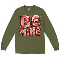 Army Green be mine Long Sleeve Tee - MaliasSmallBusiness