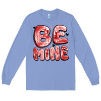 Colony Blue be mine Long Sleeve Tee - MaliasSmallBusiness