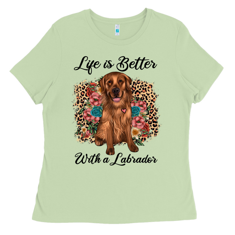 Life Is Better With A Labrador Ladies Tee by JahusDesignShop | Teevron