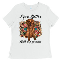 White life is better with a labrador Ladies Tee - JahusDesignShop