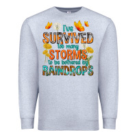 Heather Grey I've Survived Too Many Storms Premium Sweatshirt - texasbilliewilder