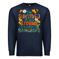 Navy I've Survived Too Many Storms Premium Sweatshirt - texasbilliewilder