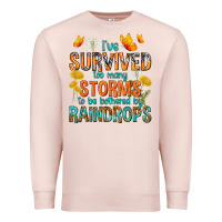 Pale Pink I've Survived Too Many Storms Premium Sweatshirt - texasbilliewilder